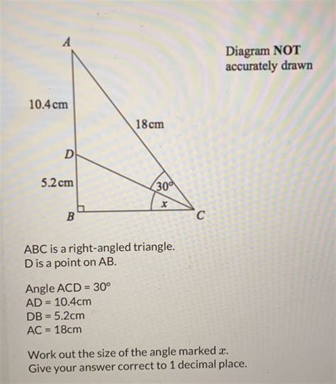 Solved Diagram Not Accurately Drawn Abc Is A Right Angled Triangle D Is A Point On Ab Angle