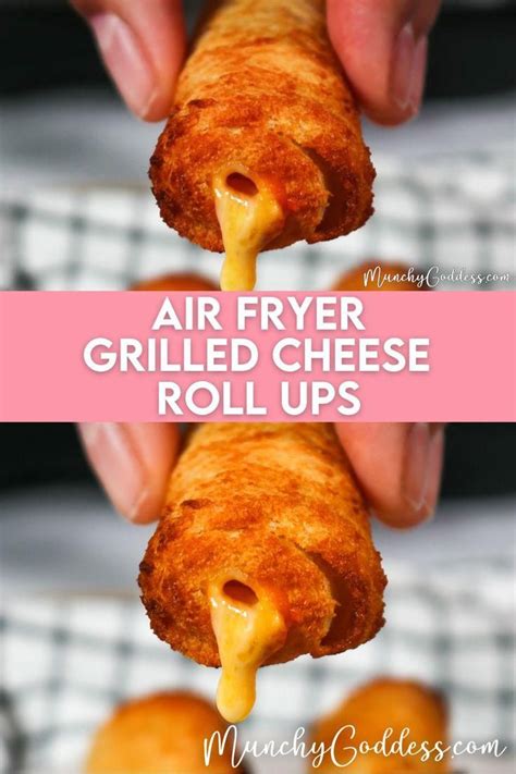 Easy Air Fryer Grilled Cheese Rolls Ups Artofit