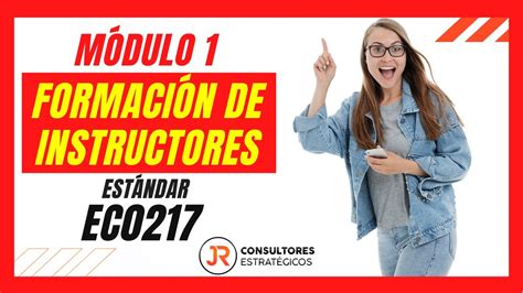 CURSO FORMACIÓN DE INSTRUCTORES EC0217 MÓDULO 1 YouTube