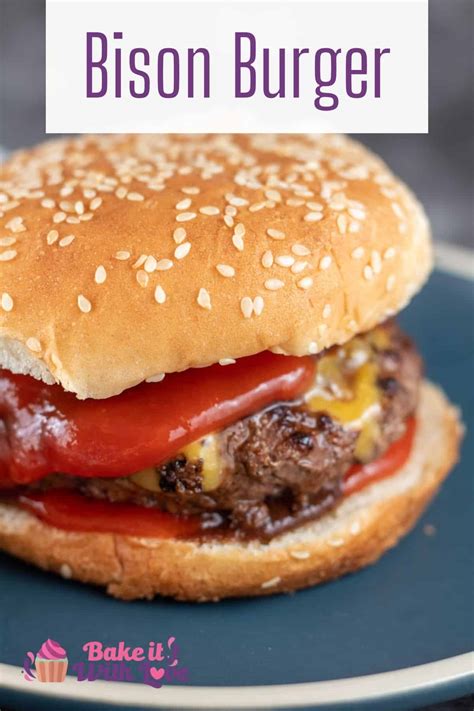 Bison Burgers: Incredibly Juicy & Flavorful Burgers For Dinners!