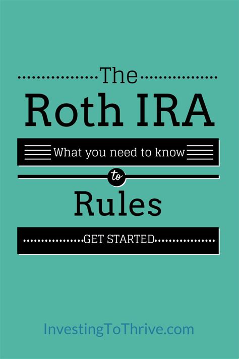 the text reads, the roth ira what you need to know and rules get started