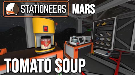 Tomato Soup Recipe Mars Survival Getting Started Guide Ep 15 YouTube