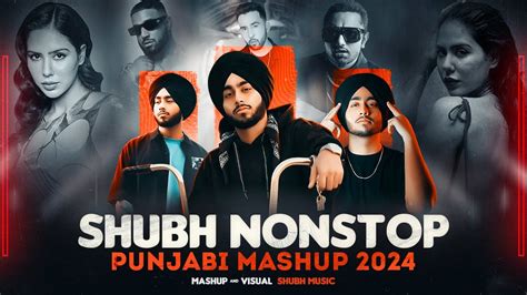 Shubh Nonstop Punjabi Mashup Ft Sonam Bajwa Ap Dhillon