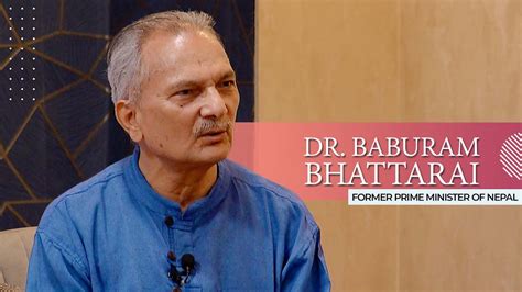 Dr Baburam Bhattarai This Morning Live In Conversation Youtube