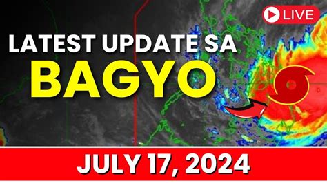 Latest Update Sa Bagyo July 17 2024 Low Pressure Area In The