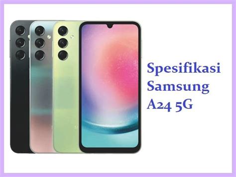 Spesifikasi Samsung A24 5g Kelebihan Dan Harga Terbaru