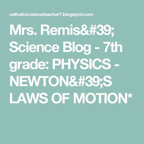 Mrs Remis Science Blog 7th Grade Physics Newtons Laws Of Motion