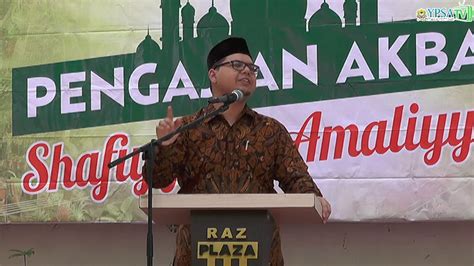 Pengajian Akbar YPSA Dr H Zamakhsyari Hasballah Lc MA YouTube