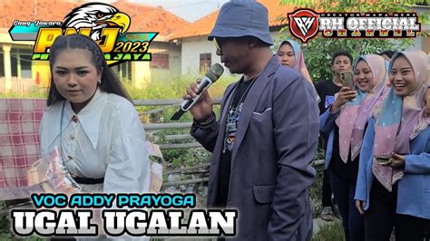 UGAL UGALAN VOC ADDY PRAYOGA Sang Jawara PUTRA NADA JAYA LIVE