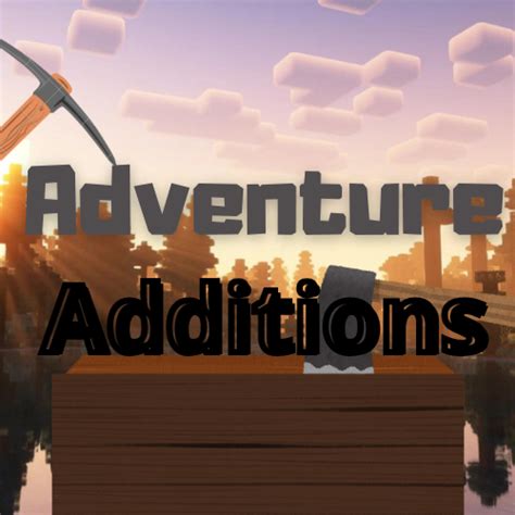 Adventure Additions Files Minecraft Mods Curseforge