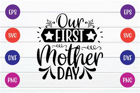 Our First Mother Day Svg Free Graphic By Creative Design Creative Fabrica