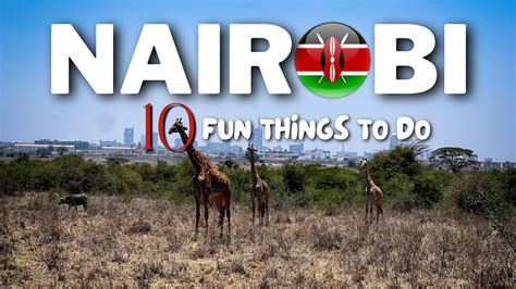 Best Places To Visit In Nairobi Kenya Tourist Attractions In