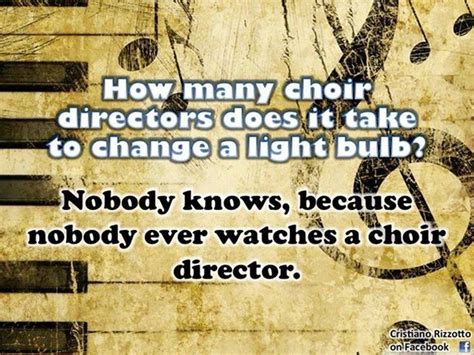 Choir Directors Choir Director Choir Humor Choir Memes