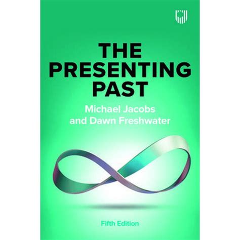 The Presenting Past De Michael Jacobs Emagro