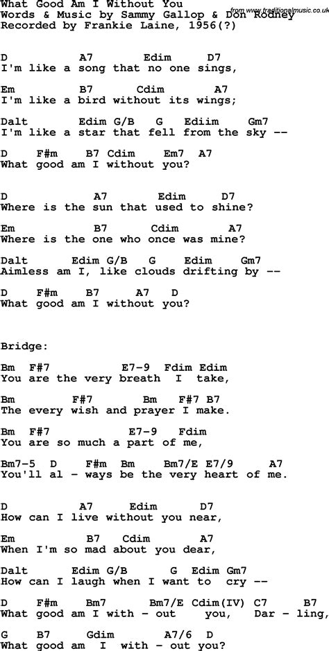 Song Lyrics With Guitar Chords For What Good Am I Without You Frankie