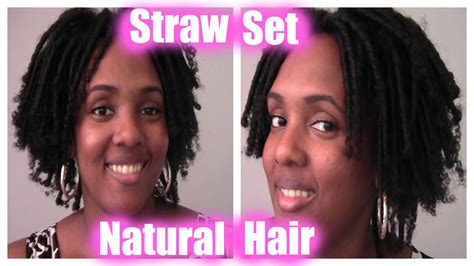 Straw Set On Natural Hair Youtube