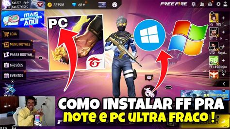 Como Instalar Free Fire No Notebook E Pc Fraco Na Nova AtualizaÇÃo