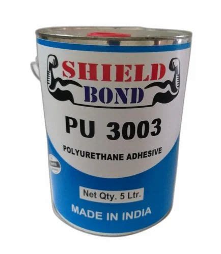 5 L PU 3003 Polyurethane Adhesive at Rs 165/litre | Polyurethane ...