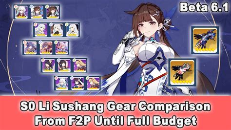 [beta 6 1] Honkai Impact 3 Sea S0 Li Sushang Gear Comparison From F2p