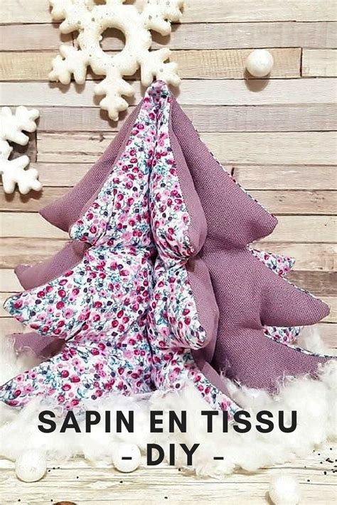 Sapin En Tissu Tout Doux Diy Coudre Des Décorations De Noël Creation