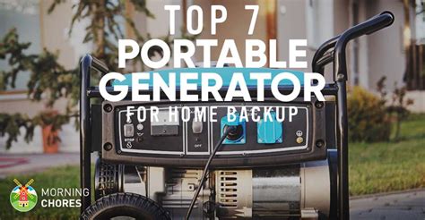 7 Best Portable Generators For Home Backup Reviews