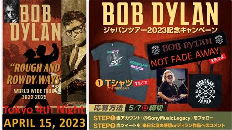 Bob Dylan Tokyo 4th Night April 15 2023 Complete Concert YouTube