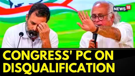 Rahul Gandhi News Today Congress Press Conference On Rahul Gandhis Disqualification News18