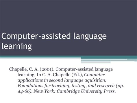 Ppt Computer Assisted Language Learning Powerpoint Presentation Free Download Id 1991469