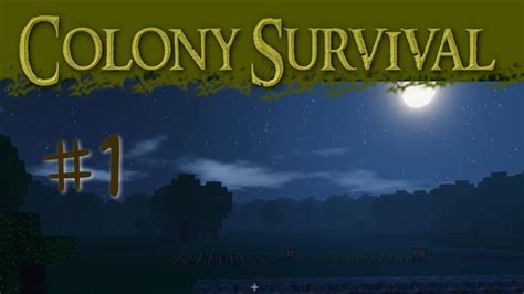 Colony Survival Ep 1 It S Back Youtube