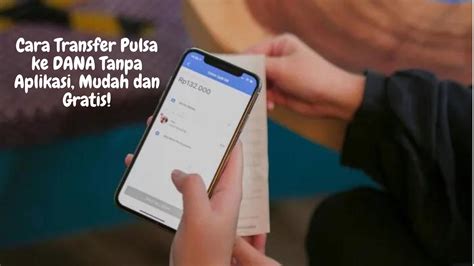 Cara Transfer Pulsa Ke DANA Tanpa Aplikasi Mudah Dan Gratis SukaGawai