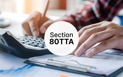 What Is Section 80TTA Meaning Eligibility And Deduction Under Sec 80TTA