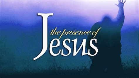 The Presence of Jesus | CrossPoint Community Church