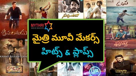 Mythri Movie Makers Movies List Mythri Movie Makers Movies Hits And