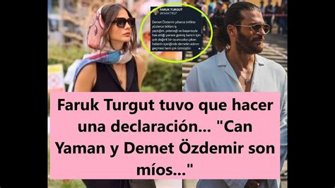 Faruk Turgut tuvo que hacer una declaración Can Yaman y Demet