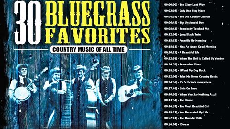 30 Bluegrass Country Songs Of All Time The Greatest Bluegrass Country