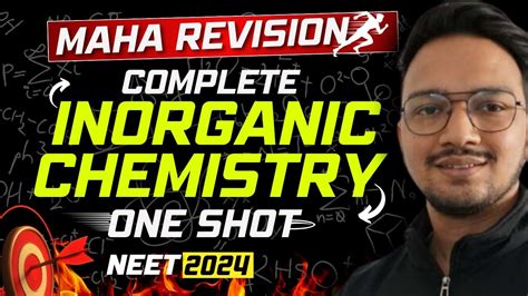 Complete Inorganic Chemistry Maha Revision One Shot NEET 2024