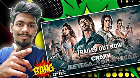 Crakk Jeetegaa Toh Jiyegaa Official Trailer Aman Raj Reaction