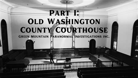 Old Washington County Courthouse Part I Youtube