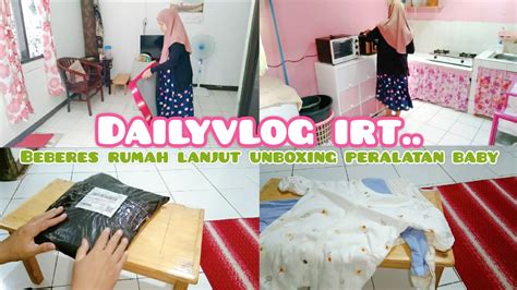 Dailyvlog Irt Beberes Rumah Lanjut Unboxing Paket Shanipratiwi