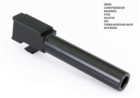 Glock 23 Barrel Black Nitride 9mm Conversion Barrel