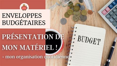 ENVELOPPES BUDGÉTAIRES MON MATÉRIEL MES FICHES ÉPARGNES ET DÉFIS