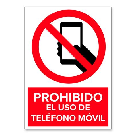 Se Al Prohibido El Uso De Tel Fono M Vil Se Al Tica En Material