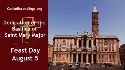 Dedication Of The Basilica Of Saint Mary Major Feast Day August 5 2024 Catholic Saint Of