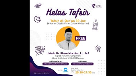 Kelas Tafsir Hikmah Dibalik Kisah Dalam Al Quran Juz Bersama