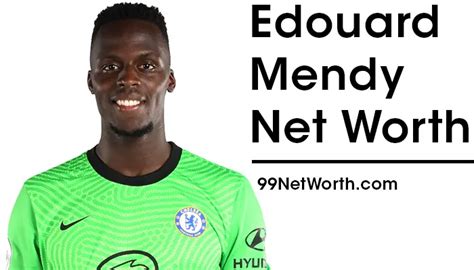 Edouard Mendy Net Worth In 2023 Net Worth Age Career Personal Life