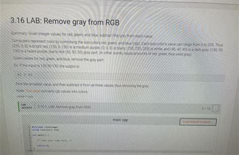 Solved Lab Remove Gray From Rgb Summary Given Integer Chegg