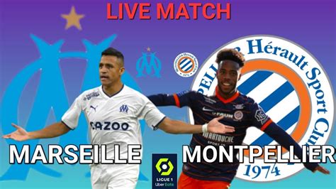 MARSEILLE MONTPELLIER LIVE ALLEZ MARSEILLE POUR LA VICTOIRE