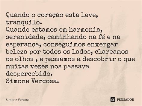 ⁠quando O Coração Esta Leve Simone Vercosa Pensador