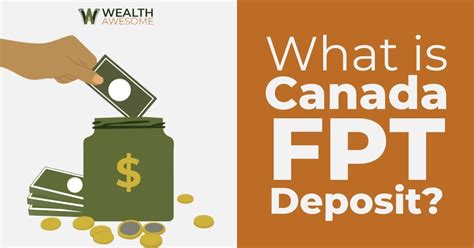 What Is Canada FPT Deposit Payment Dates And Amounts 2024