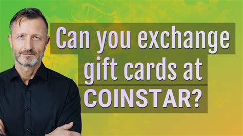 Can You Exchange Gift Cards At Coinstar Youtube